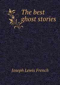 The best ghost stories