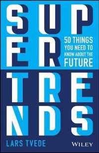 Supertrends in Technology 50 Things You