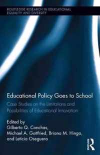 Educational Policy Goes to School