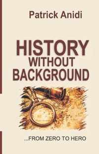 History Without Background