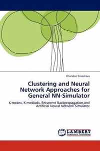 Clustering and Neural Network Approaches for General NN-Simulator