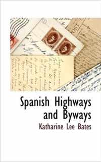 Spanish Highways and Byways