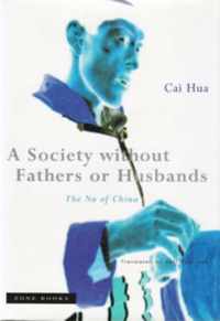 A Society without Fathers or Husbands