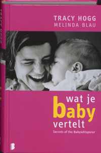 Wat Je Baby Vertelt