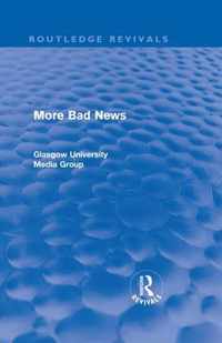 More Bad News (Routledge Revivals)