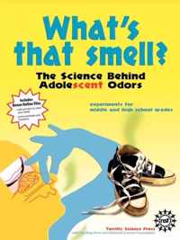 What's That Smell? The Science Behind Adolescent Odors