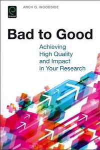 Bad To Good Achieving High Quality & Imp