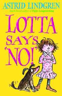 Lotta Says 'NO!'