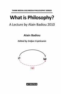 What is Philosophy? A Lecture by Alain Badiou 2010