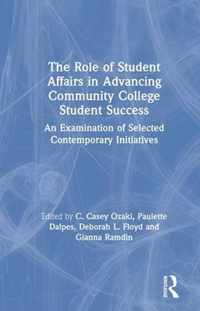 The Role of Student Affairs in Advancing Community College Student Success