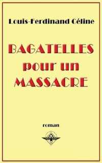 Bagatelles pour un massacre