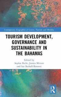 Tourism Development, Governance and Sustainability in The Bahamas