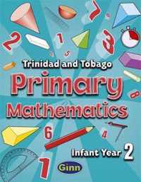 Primary Mathematics for Trinidad and Tobago Infant Book 2