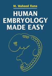 Human Embryology Made Easy