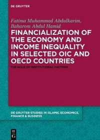 Financialization of the economy and income inequality in selected OIC and OECD countries