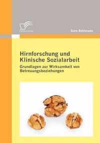 Hirnforschung und Klinische Sozialarbeit