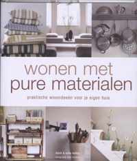 Wonen Met Pure Materialen