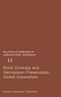 Biotic Diversity and Germplasm Preservation, Global Imperatives