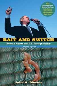 Bait and Switch: Human Rights and U.S. Foreign Policy