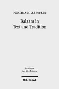 Balaam in Text and Tradition