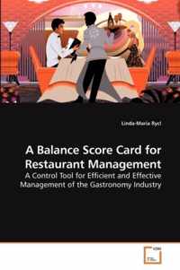 A Balance Score Card for Restaurant Management