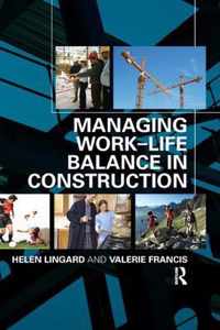 Managing Work-Life Balance in Construction