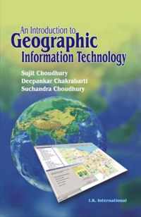 An Introduction to Geographic Information Technology