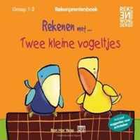 Rekenprentenboeken  -  Rekenen met...twee kleine vogeltjes groep 1-2