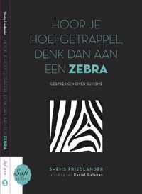 Sufi Series 3 -   Hoor je hoefgetrappel, denk dan aan een zebra