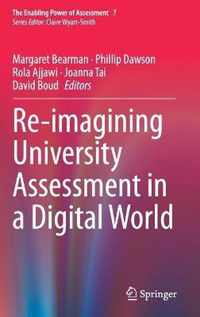 Re-imagining University Assessment in a Digital World