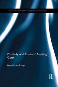 Partiality and Justice in Nursing Care