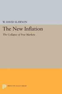 The New Inflation - The Collapse of Free Markets