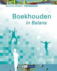 In Balans  - Boekhouden in balans Rechtsvormen Theorieboek