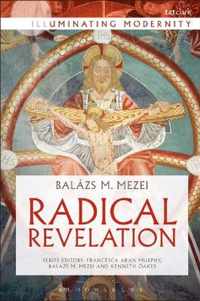 Radical Revelation Illuminating Modernity