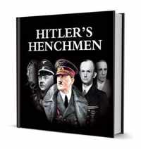 Hitlers Henchmen