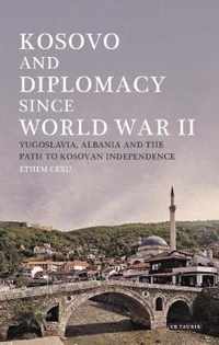 Kosovo and Diplomacy Since World War II