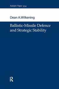 Ballistic-Missile Defence and Strategic Stability