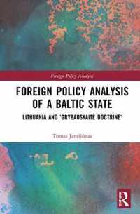 Foreign Policy Analysis of a Baltic State