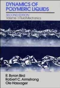 Dynamics of Polymeric Liquids, Volume 1