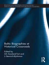 Baltic Biographies at Historical Crossroads