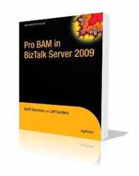 Pro BAM in BizTalk Server 2009