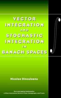 Vector Integration and Stochastic Integration in Banach Spaces