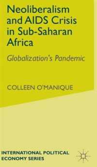 Neo liberalism and AIDS Crisis in Sub Saharan Africa