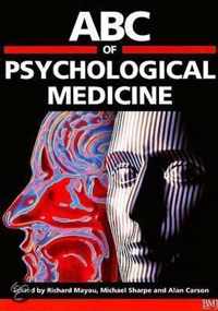 ABC of Psychological Medicine