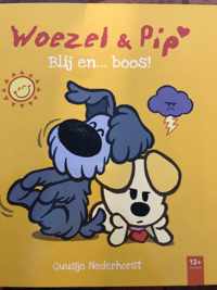 Woezel & Pip : Blij en...boos!