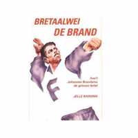 Bretaalwei de brand