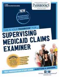 Supervising Medicaid Claims Examiner (C-2693)