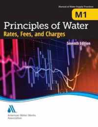 M1 Principles of Water Rates, Fees and Charges