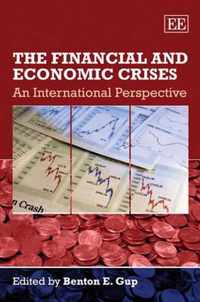 The Financial and Economic Crises  An International Perspective