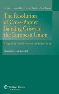 The Resolution of Cross-Border Banking Crises in the European Union